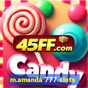 m.amanda 777 slots